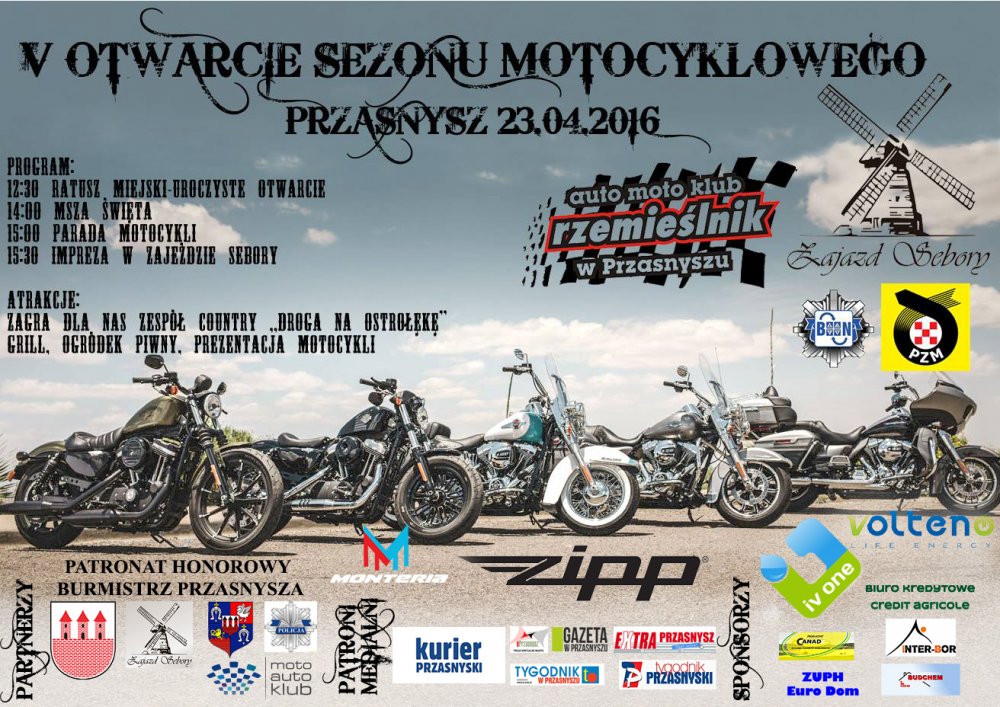 - otwarcie_sezonu_plakat.jpg - Otwarcie sezonu motocyklowego 23.04.2016. Program: 12.30 Ratusz miejski - uroczyste otwarcie, 14.00 msza święta, 15.00 parada motocykli, 15.30 impreza w zajeździe sebory